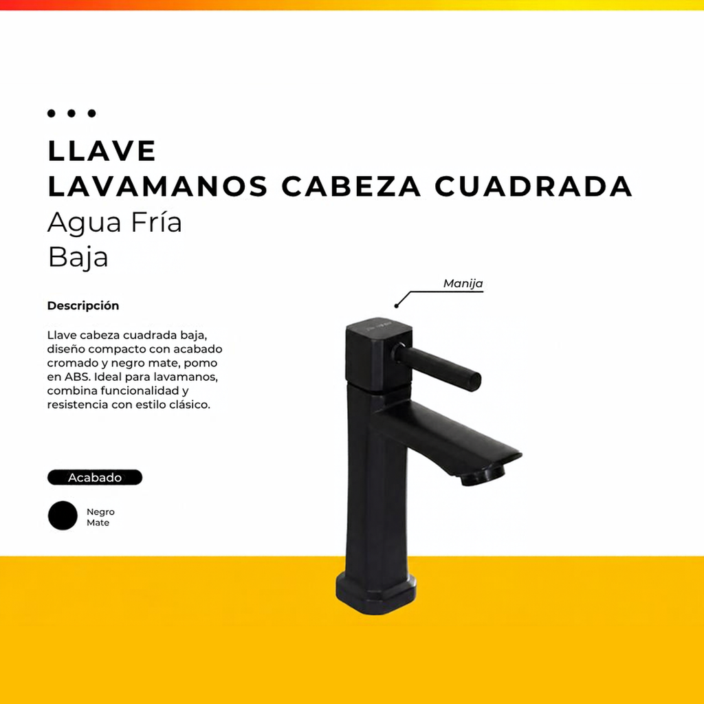 [IM-064] JGA-46N LLAVE LAVAMANOS AGUA FRIA BAJA CABEZA CUADRADA NEGR