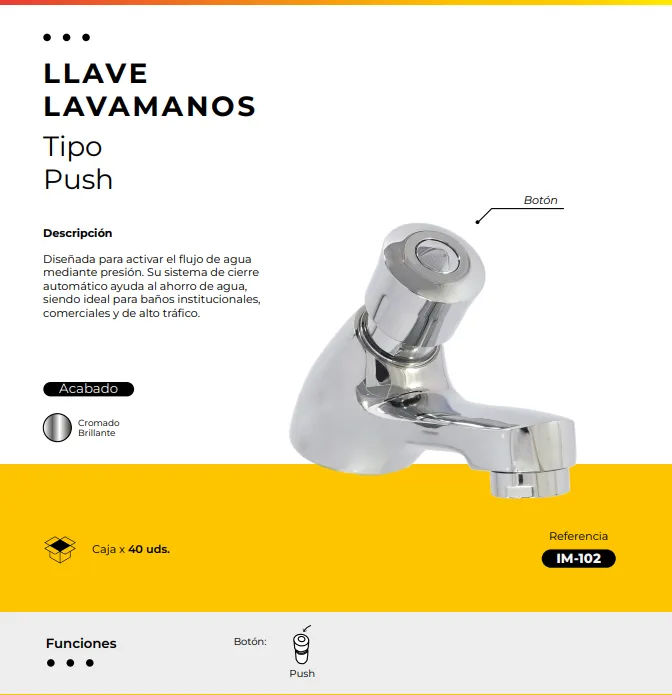 [IM-102] LLAVE LAVAMANOS TIPO PUSCH CROMADA (JGA-24)