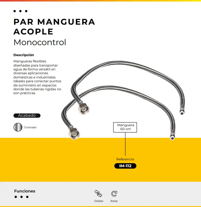 [IM-112] PAR MANGUERAS MONOCONTROL